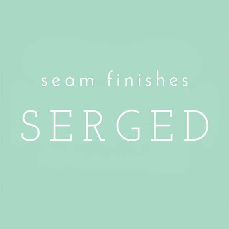 Seam Finishes: Serged